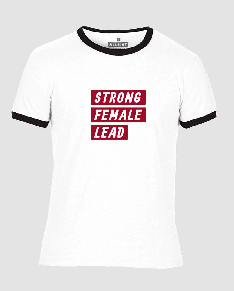 Strong Female Lead Tshirt ALLRIOT
