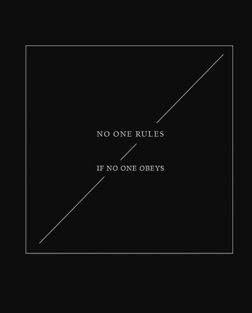 No One Rules If No One Obeys T-shirt