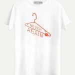Keep Abortion Legal - Never Again T-shirt