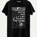Too Much to Think T-shirt