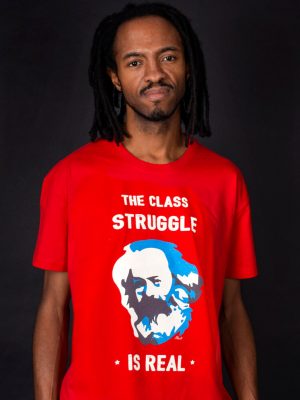 class struggle is real t-shirt carl marx socialism