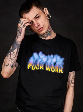 fuck work t-shirt anti capitalism tees
