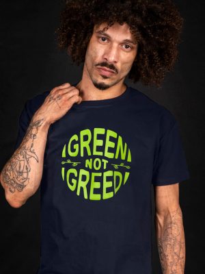 green not greed t-shirt earth day anti capitalism