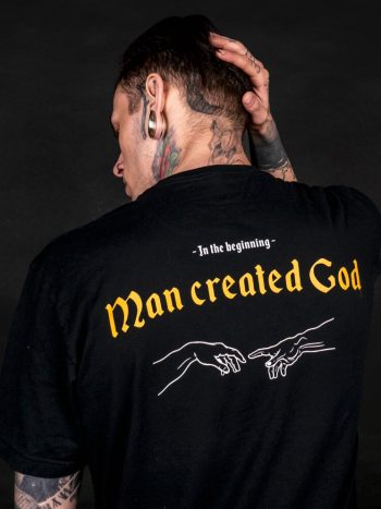 in the beginning man created god t-shirt