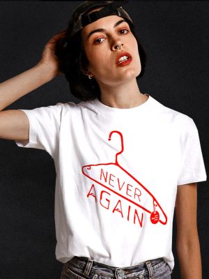 never again pro-choice t-shirt abortion hanger