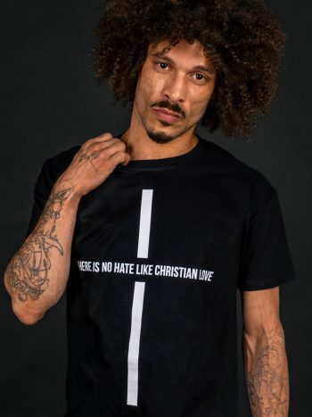 no hate like christian love tshirt slogan
