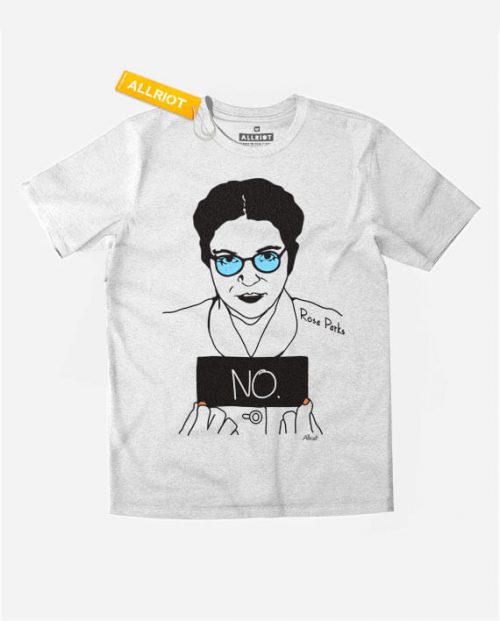Rosa Parks NO T-shirt