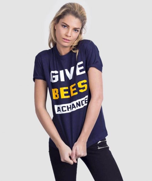 Give Bees a Chance T-shirt
