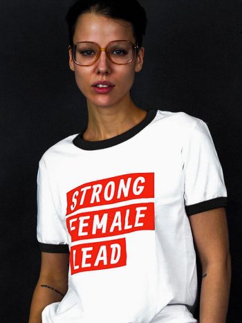 strong female lead t-shirt feminist slogan