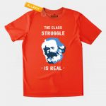 Class Struggle is Real T-shirt