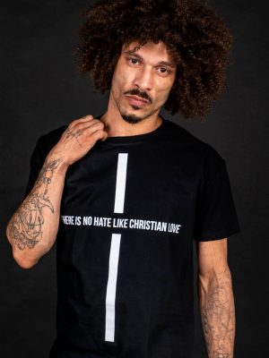 there is no hate like christian love t-shirt anti religion