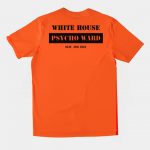 White House Psycho Ward T-shirt