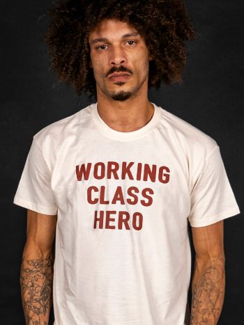 working class hero t-shirt