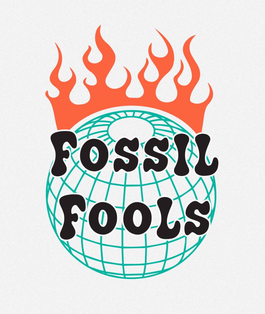 fossil fools tee shirt climate crisis