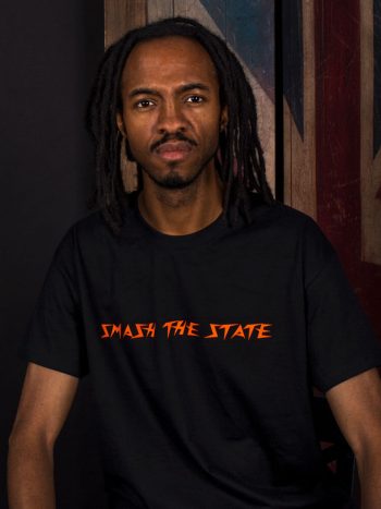 smash the state t-shirt political slogan