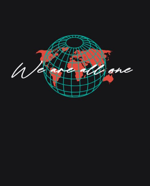 We Are All One T-shirt