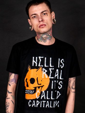 hell is real called capitalism t-shirt