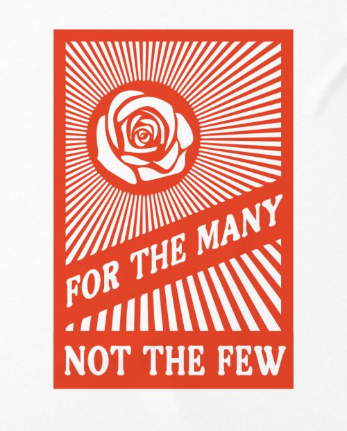 For The Many Not The Few T-shirt