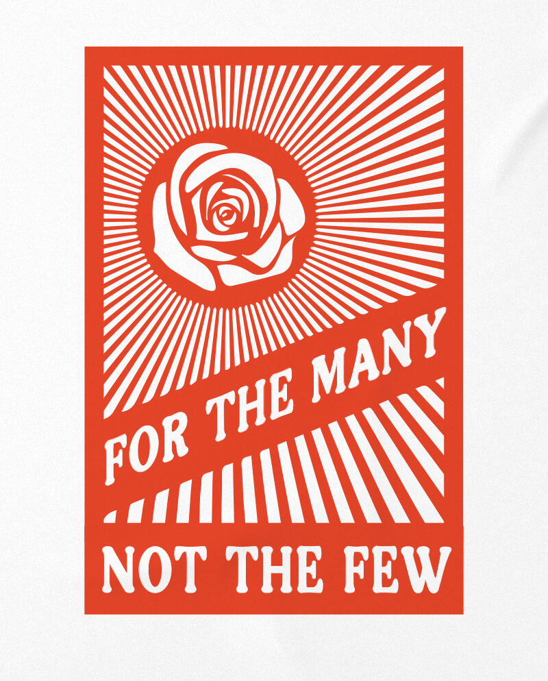 for the many not the few t-shirt socialist labour uk