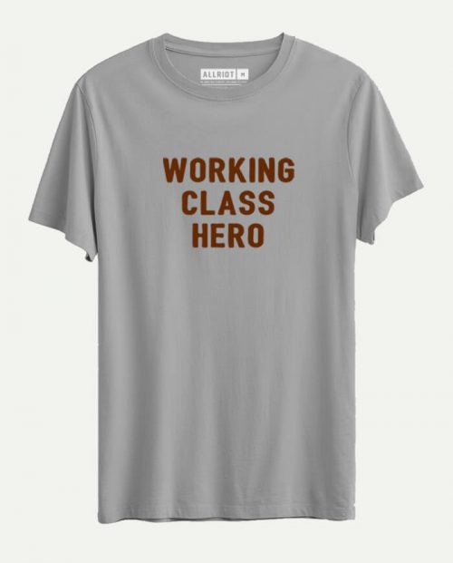 Working Class Hero T-shirt