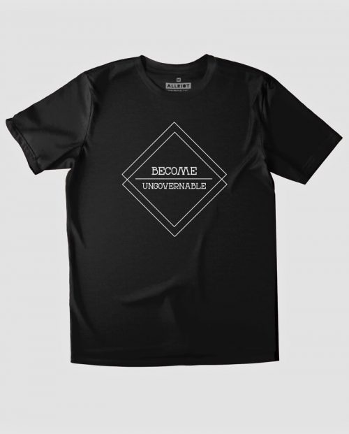 Become Ungovernable T-shirt