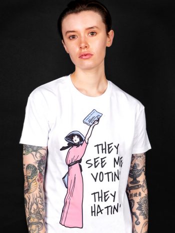 they see me votin they hatin t-shirt suffragette