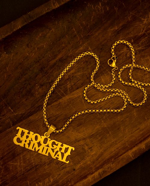 Thought Criminal Necklace
