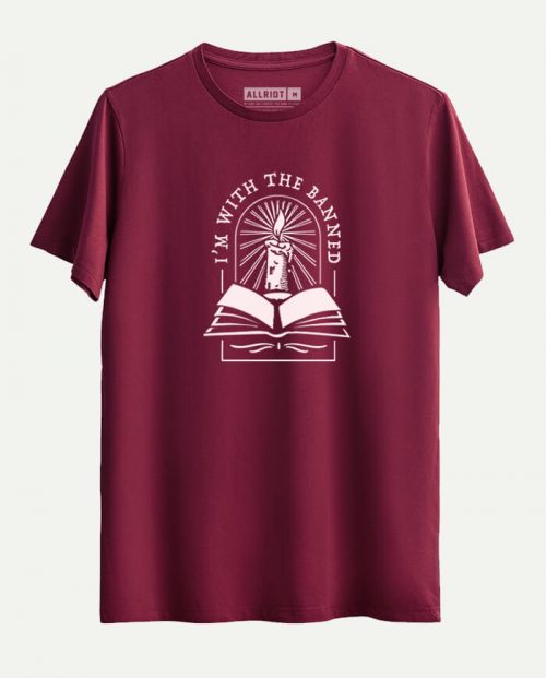 I’m With The Banned - Banned Books T-shirt