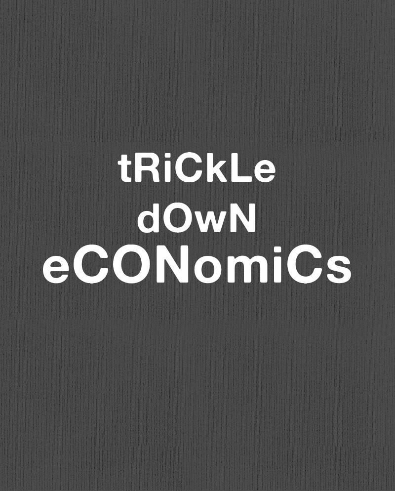 trickle down economic t-shirt funny