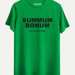 Summum bonum - the ultimate good t-shirt