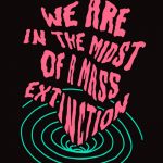 We Are In The Midst Of A Mass Extinction T-shirt