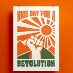 Nice Day For A Revolution Poster