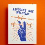 Refugees Are Welcome Poster