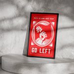 When Nothing Goes Right, Go Left Poster