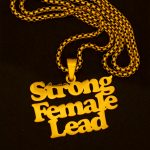 Strong Female Lead Necklace
