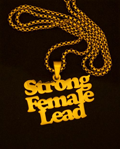 Strong Female Lead Necklace