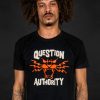 Question Authority T-shirt