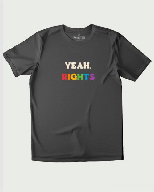 Yeah, Rights - Pride T-shirt