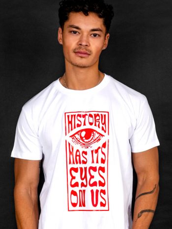 history has eyes on us t-shirt