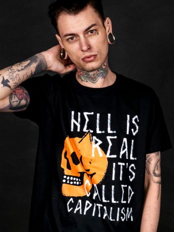 hell is real its called capitalism t-shirt scull print