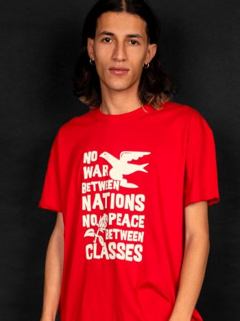 no war between nations no peace between classes